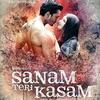 01 Sanam Teri Kasam (Title Song) Ankit Tiwari -190Kbps