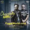 Choclaty Girl - Vishoo Ft Sukh E Muzical Doctorz - 190Kbps