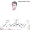 Shehar Ludhiana - Kamal Grewal - 190Kbps