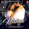 Naina - Roshan Prince - 320Kbps