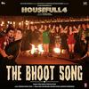 The Bhoot Song - Housefull 4