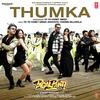 Thumka - Pagalpanti