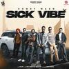 Sick Vibe - Romey Maan
