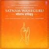 Satnam Waheguru - Guru Randhawa