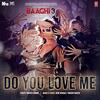Do You Love Me - Baaghi 3
