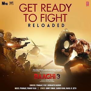 Get Ready To Fight Reloaded - Baaghi 3 mp3 song Download PagalWorld.com