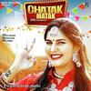 Chatak Matak - Sapna Choudhary