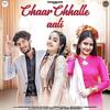 Chaar Chhalle Aali - Renuka Panwar