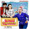 Gulabi Lipstick - Shilpi Raj