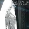 Akh Kashni - Neha Bhasin