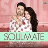 Soulmate - Akull X Aastha Gill