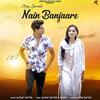Nain Banjaare - Altaaf Sayyed
