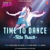 Time To Dance - Title Song