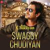 Swaggy Chudiyan - Bole Chudiyan