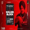 Malwa Block - Sidhu Moose Wala