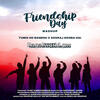Friendship Day Mashup 2022