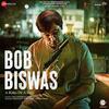 Teeja - Bob Biswas