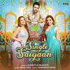 Single Saiyaan - Sukriti Kakar