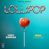 Lollipop - Neha Kakkar