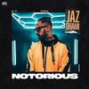 Notorious - Jaz Dhami