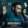 Drishyam 2 - Title Track