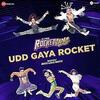 Udd Gaya Rocket - Rocket Gang