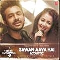 Sawan Aaya Hai - Acoustic - 320Kbps
