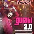 Gulabi 2.0 - Noor (Amaal Mallik) 320Kbps