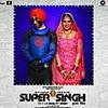 Super Singh (2017) Full Album 320Kbps Zip 33MB