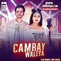 Camray Waleya - Neha Kakkar 320Kbps