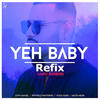 Yeah Baby Refix - Garry Sandhu 320Kbps