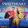 Sweetheart - Kedarnath