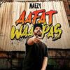Aafat Waapas - Naezy