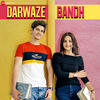 Darwaze Bandh - Harry Singh