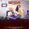 Bodyguard - Himmat Sandhu