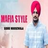 Maafia Style - Sidhu Moose Wala