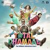 Total Dhamaal - Theme Song