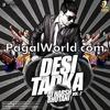 01 London Thumakda (Desi Tadka Mix) DJ Harsh n DJ Merc [PagalWorld.com]