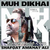 07 Muh Dikhai (Teri Khoj) - Shafqat Amanat Ali 190Kbps