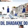 01 Dil Dhadakne Do - Title Song (Priyanka n Farhan) 190Kbps